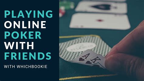  online poker with friends private games